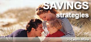 Savings Strategies -  Learn More